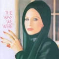 Barbra Streisand - Way We Were